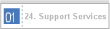 24. Support Services