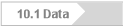 10.1 Data