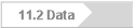 11.2 Data