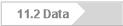 11.2 Data