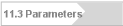 11.3 Parameters
