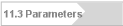 11.3 Parameters