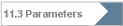 11.3 Parameters
