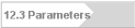 12.3 Parameters