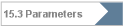 15.3 Parameters
