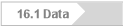 16.1 Data