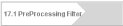 17.1 PreProcessing Filter