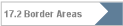 17.2 Border Areas