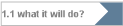 1.1 what it will do?