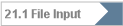 21.1 File Input