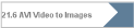 21.6 AVI Video to Images