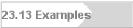 23.13 Examples