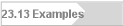 23.13 Examples