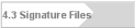 4.3 Signature Files