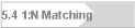 5.4 1:N Matching