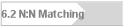 6.2 N:N Matching