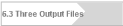 6.3 Three Output Files