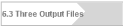 6.3 Three Output Files