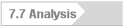 7.7 Analysis