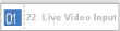 22  Live Video Input