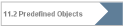 11.2 Predefined Objects