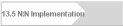 13.5 N:N Implementation