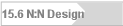 15.6 N:N Design