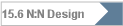 15.6 N:N Design