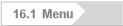 16.1  Menu