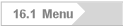 16.1  Menu
