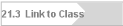 21.3  Link to Class