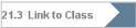 21.3  Link to Class
