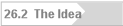 26.2  The Idea
