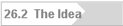 26.2  The Idea