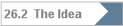 26.2  The Idea