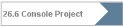 26.6 Console Project