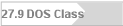 27.9 DOS Class