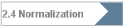 2.4 Normalization
