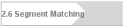 2.6 Segment Matching