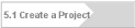 5.1 Create a Project