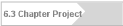 6.3 Chapter Project