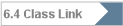 6.4 Class Link